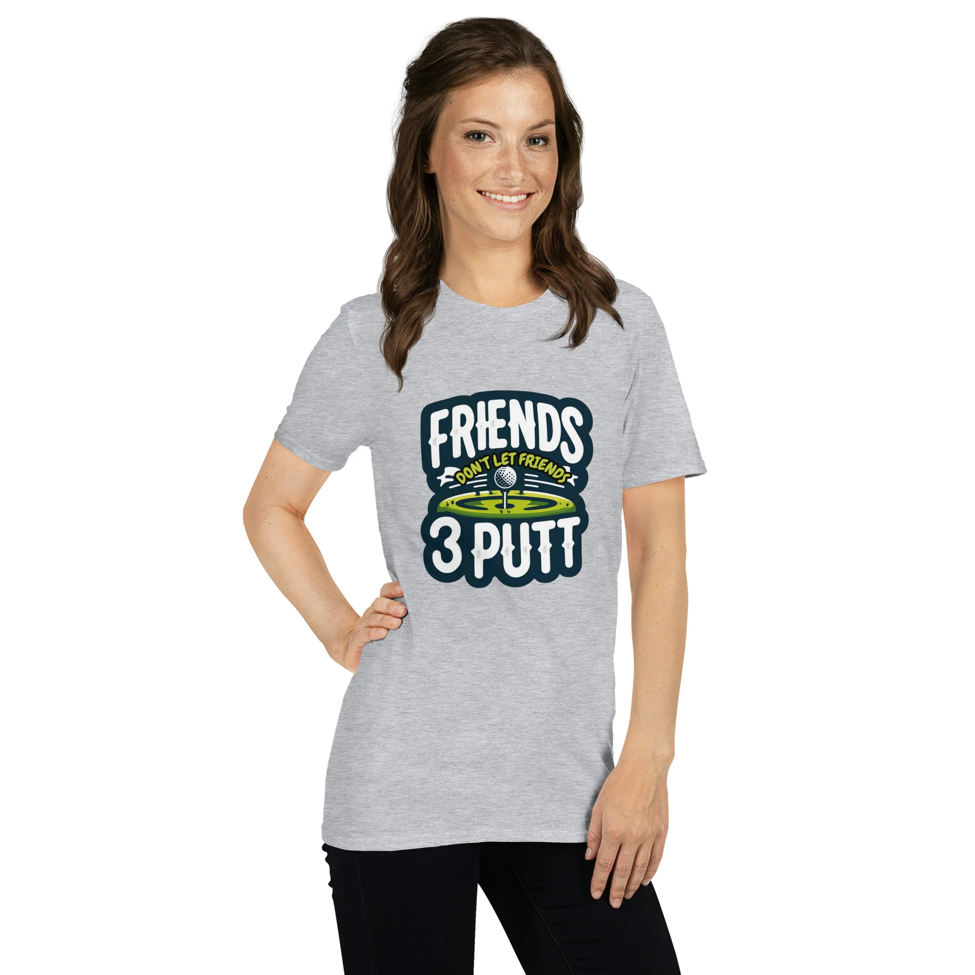 Friends Don't Let Friends 3 Putt Funny Golf Graphic Short-Sleeve Unisex T-Shirt - Image 26
